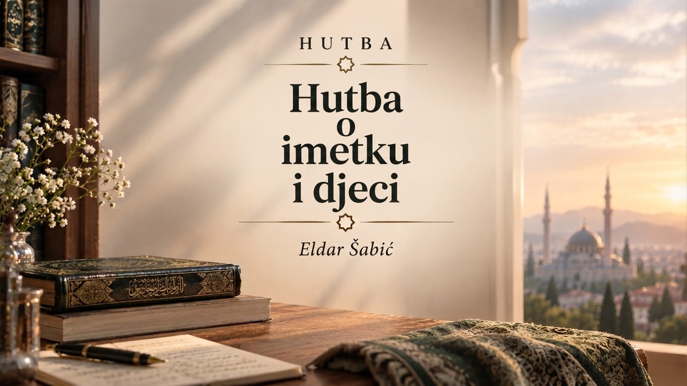Hutba o imetku i djeci